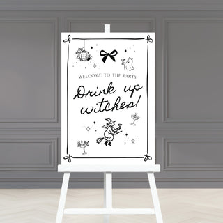 Drink up Witches, Halloween Welcome Sign