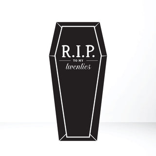 4ft Coffin Cut Out, RIP to my twenties